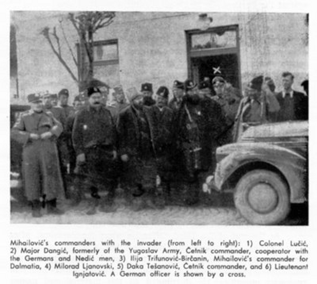 Draza Mihailovich's Serbian Chetnik Commanders Regularly Collaborated with German Nazi's